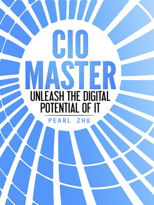 cover image of CIO Master: Unleash the Digital Potential of It